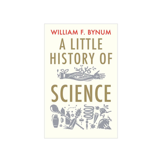 A Little Book of Science - William Bynum