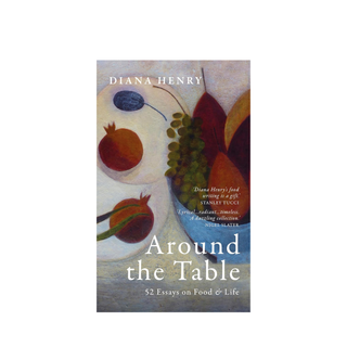 Around the Table by Diana Henry