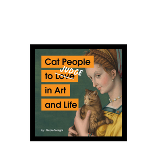 Cat People to Judge in Art and Life by Nicole Tersigni