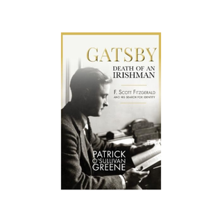 Gatsby: Death of an Irishman - Patrick O'Sullivan Greene