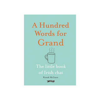 Hundred Word for Grand - Kunak McGann