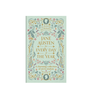 Jane Austen for Every Day of the Year