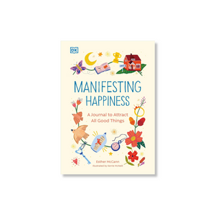 Manifesting Happiness by Esther McCann