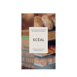 SCÉAL: Seasonal Recipes and Stories from a Modern Irish Bakery