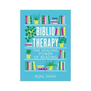 Biblotheraphy- The Healing Power of Reading | Bijal Shah