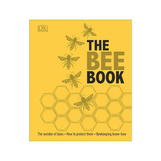 The Bee Book: The Wonder of Bees | DK