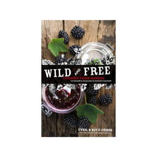 Wild and Free Cooking from Nature | Sally McKenna