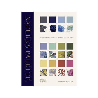 Natures Palette: A Colour Reference System from the Natural World | Patrick Baty