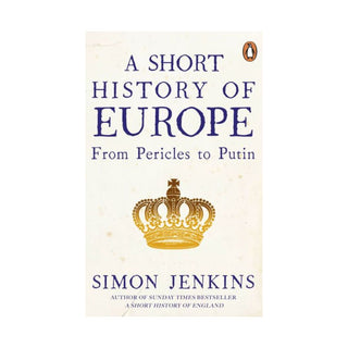A Short History of Europe | Simon Jenkins