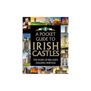 A Pocket Guide to Irish Castles: The Story of Ireland's Amazing Heritage | Gill Books
