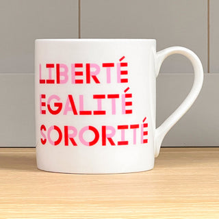 Liberté, Egalité, Sororité Bone China Mug 350ml